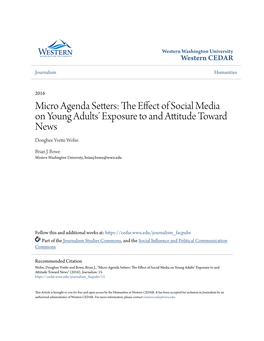 Micro Agenda Setters: the Effect of Social Media on Young Adults’ Exposure to and Attitude Toward News" (2016)