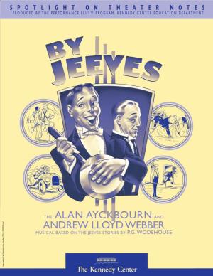 The Alan Ayckbourn and Andrew Lloyd Webber Musical Based on the Jeeves Stories by P.G
