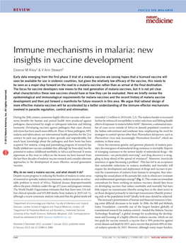 Immune Mechanisms in Malaria: New Insights in Vaccine Development Eleanor M Riley1 & V Ann Stewart2