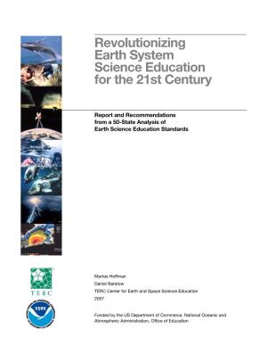 Revolutionizing Earth System Science Education for the 21St Century