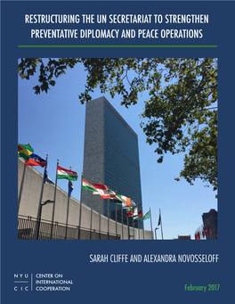 Restructuring the Un Secretariat to Strengthen Preventative Diplomacy and Peace Operations