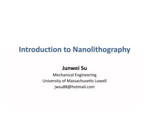 Introduction to Nanolithography Introduction to Nanolithography