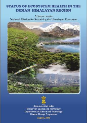 Status of Ecosystem Health in the Indian Himalayan Region