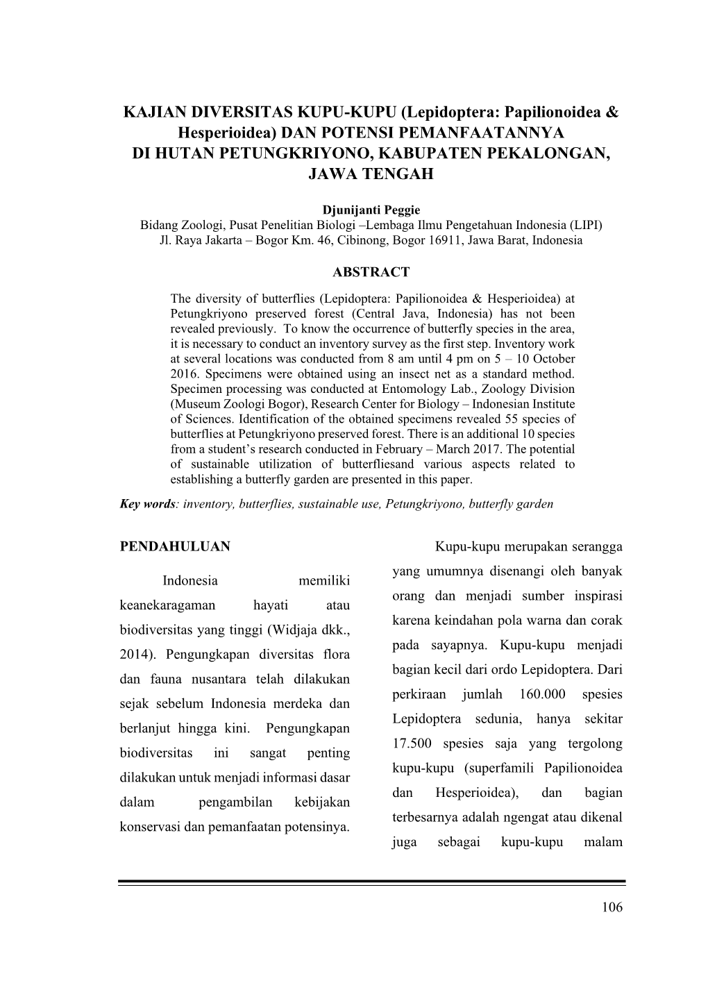 KAJIAN DIVERSITAS KUPU-KUPU (Lepidoptera: Papilionoidea & Hesperioidea) DAN POTENSI PEMANFAATANNYA DI HUTAN PETUNGKRIYONO, KABUPATEN PEKALONGAN, JAWA TENGAH