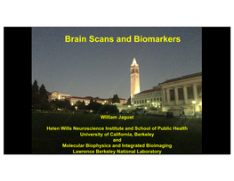 5 Brain Scans & Biomarkers Jagust