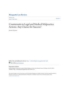 Countersuits to Legal and Medical Malpractice Actions: Any Chance for Success? Jerome M
