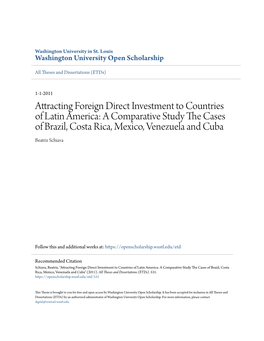 Attracting Foreign Direct Investment to Countries of Latin America: a Comparative Study the Ac Ses of Brazil, Costa Rica, Mexico, Venezuela and Cuba Beatriz Schiava