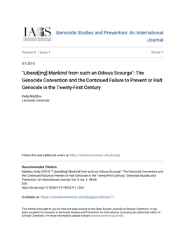 "Liberat[Ing] Mankind from Such an Odious Scourge": the Genocide Convention and the Continued Failure to Prevent Or Halt Genocide in the Twenty-First Century