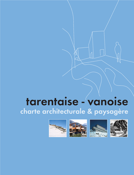Tarentaise - Vanoise Charte Architecturale & Paysagère