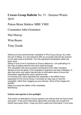 Crocus Group Bulletin No. 51 : Summer/Winter 2019 Patron Brian Mathew MBE VMH Committee John Grimshaw Mat Murray Wim Boens Tony Goode