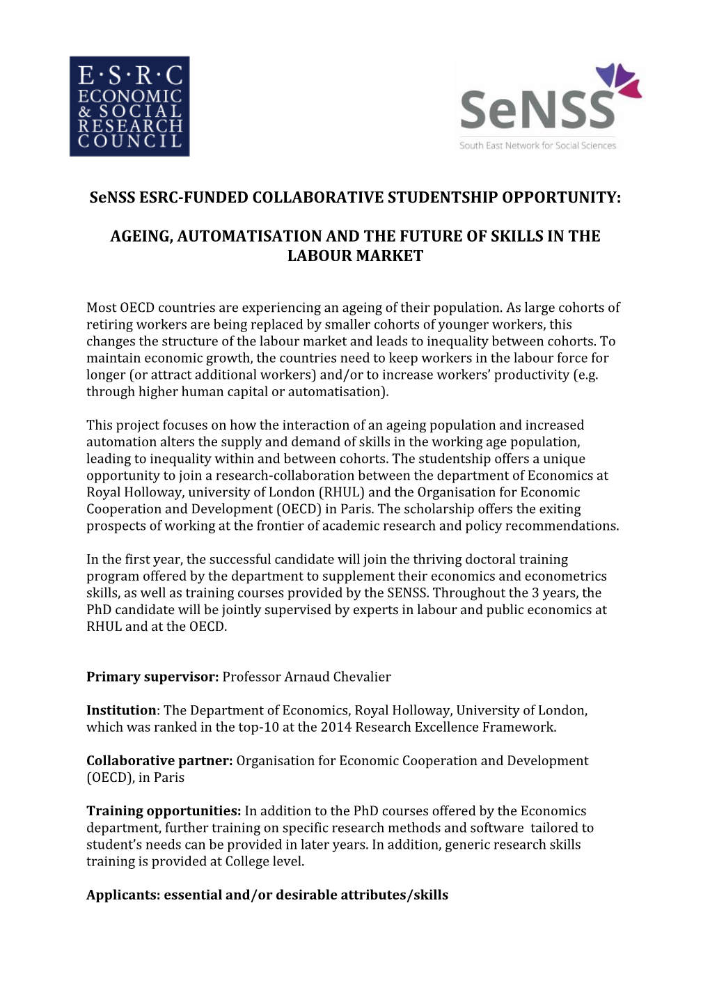 Senss ESRC-FUNDED COLLABORATIVE STUDENTSHIP OPPORTUNITY