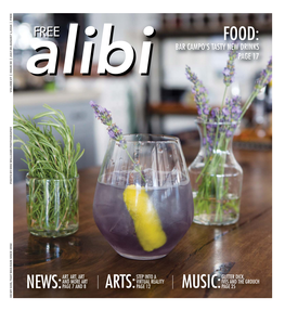 ISSUE 30 | JULY 26-AUGUST 1, 2018 | FREE [ 2] WEEKLY ALIBI JULY 26-AUGUST 1, 2018 JULY 26-AUGUST 1, 2018 WEEKLY ALIBI [3] Alibi