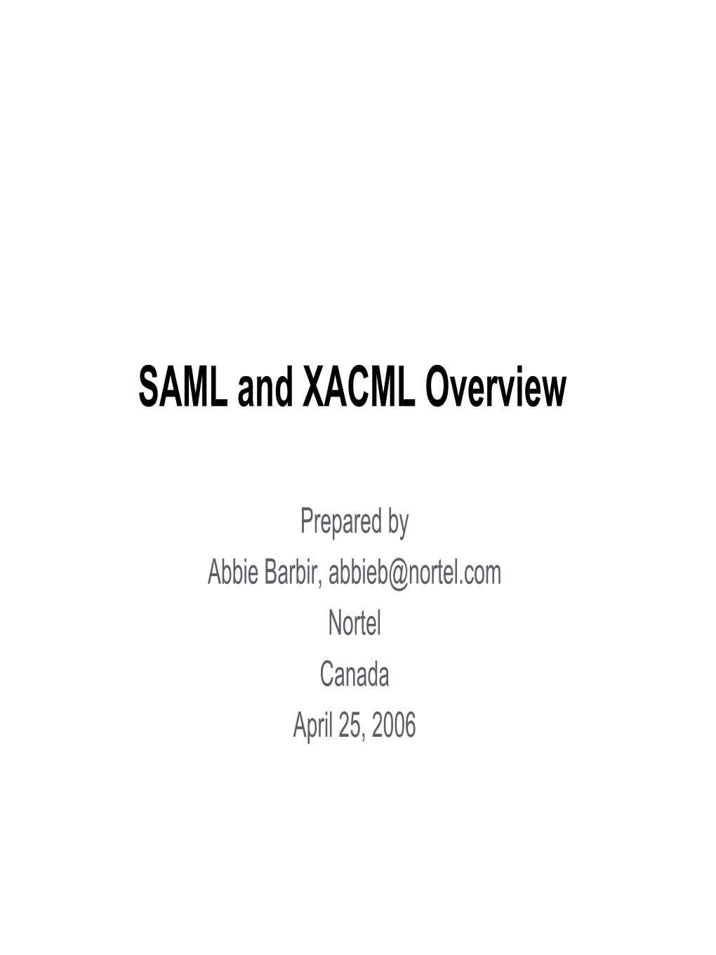 SAML and XACML Overview