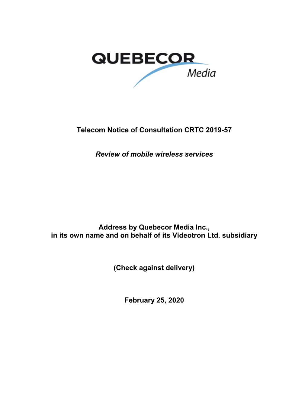 Telecom Notice of Consultation CRTC 2019-57 Review of Mobile Wireless