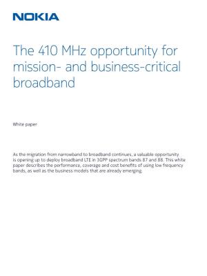 The 410 Mhz Opportunity for Mission- and Business-Critical Broadband