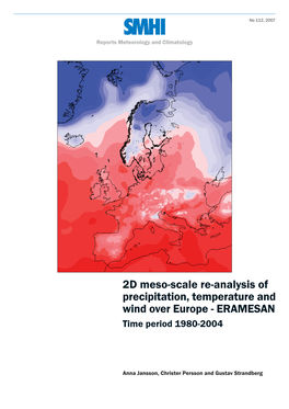 2D Meso-Scale Re-Analysis of Precipitation, Temperature and Wind Over Europe - ERAMESAN Time Period 1980-2004
