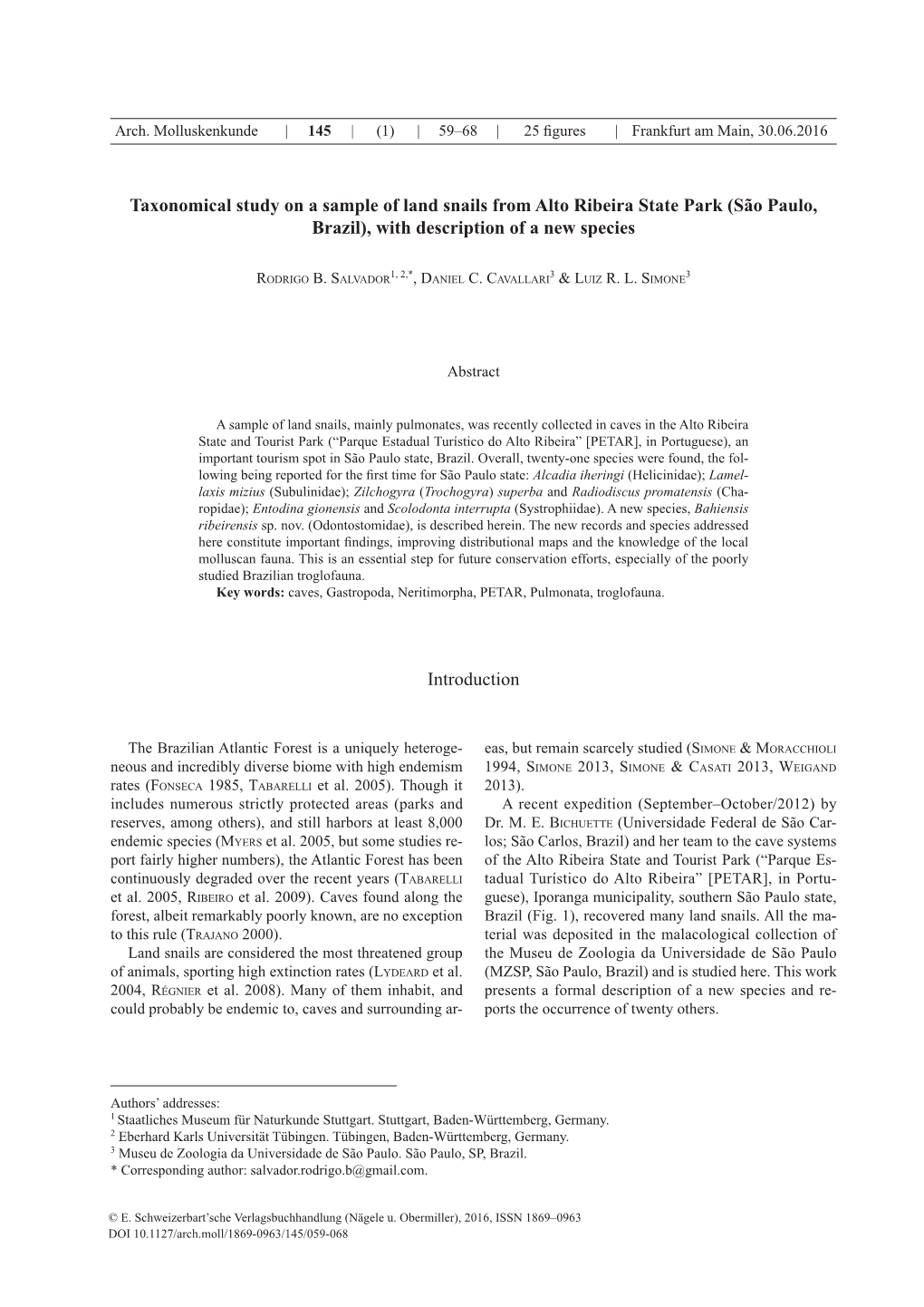 Taxonomical Study on a Sample of Land Snails from Alto Ribeira State Park (São Paulo, Brazil), with Description of a New Species