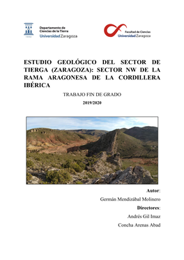 Estudio Geológico Del Sector De Tierga (Zaragoza): Sector Nw De La Rama Aragonesa De La Cordillera Ibérica Trabajo Fin De Grado 2019/2020