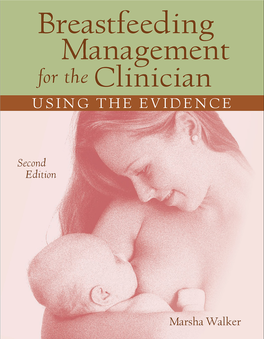 Breastfeeding Management for the Clinician: Using the Evidence, Second Edition