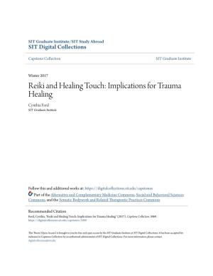 Reiki and Healing Touch: Implications for Trauma Healing Cynthia Ford SIT Graduate Institute