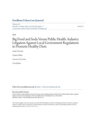 Big Food and Soda Versus Public Health: Industry Litigation Against Local Government Regulations to Promote Healthy Diets Sarah A