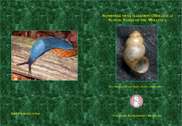 Slovenské Mená Mäkkýšov (Mollusca) Slovak Names of the Mollusca