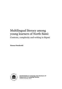 Multilingual Literacy Among Young Learners of North Sámi: Contexts, Complexity and Writing in Sápmi