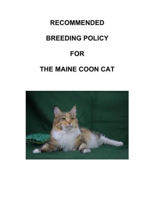 Recommended Breeding Policy for the Maine Coon