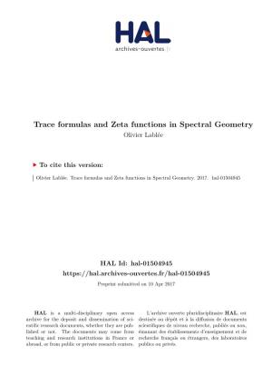 Trace Formulas and Zeta Functions in Spectral Geometry Olivier Lablée