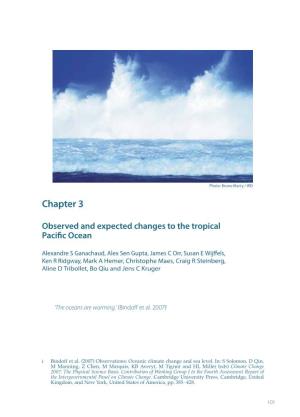 Observed and Expected Changes to the Tropical Pacific Ocean