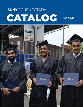 2021-2022 SUNY Schenectady Catalog