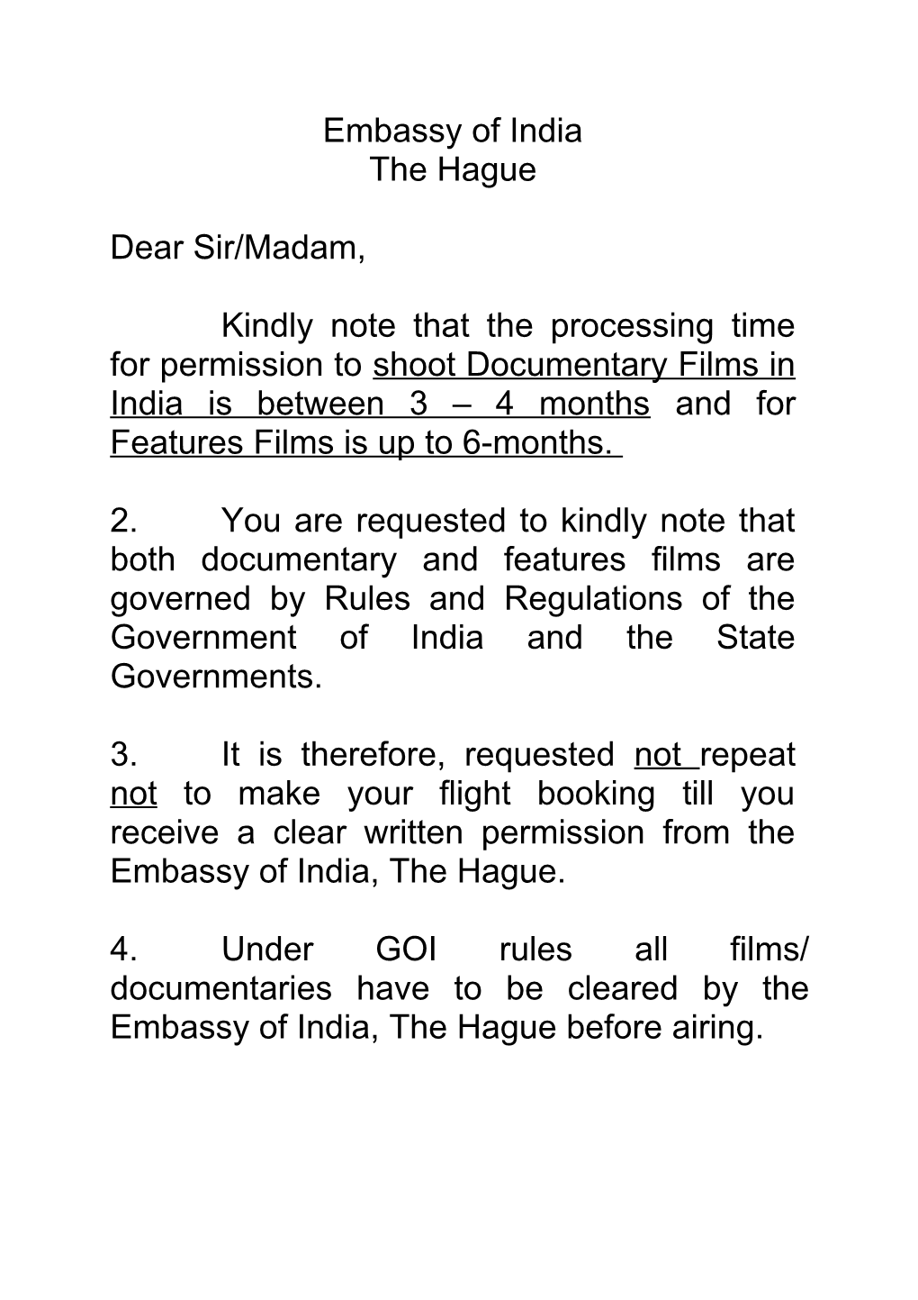 Application for Filming Documentaries in India