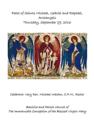 Feast of Saints Michael, Gabriel and Raphael, Archangels Thursday, September 29, 2016