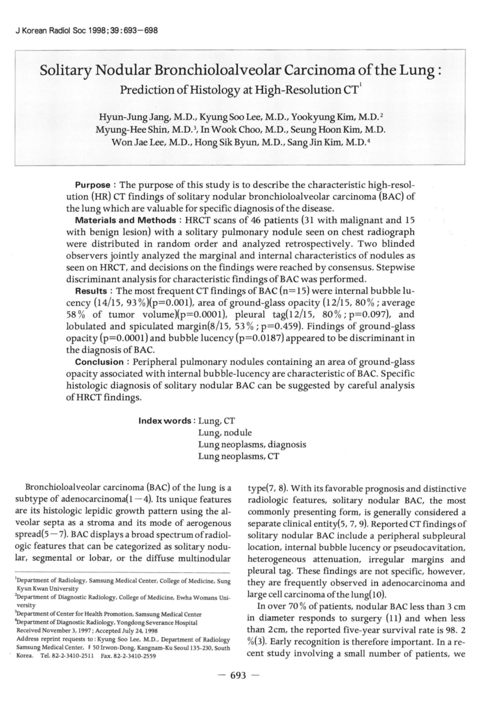 Solitary Nodular Bronchioloalveolar Carcinoma Ofthe Lung: 1 Prediction Ofhistology at High-Resolution CT