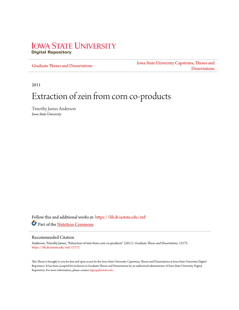 Extraction of Zein from Corn Co-Products Timothy James Anderson Iowa State University