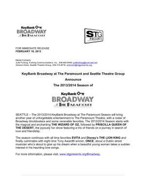 Keybank Broadway at the Paramount and Seattle Theatre Group Announce the 2013/2014 Season Of