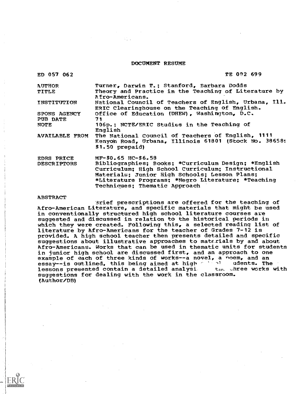 Theory and Practice in the Teaching of Literature by Afro-Americans. INSTITUTION National Council of Teachers of English, Urbana, Ill