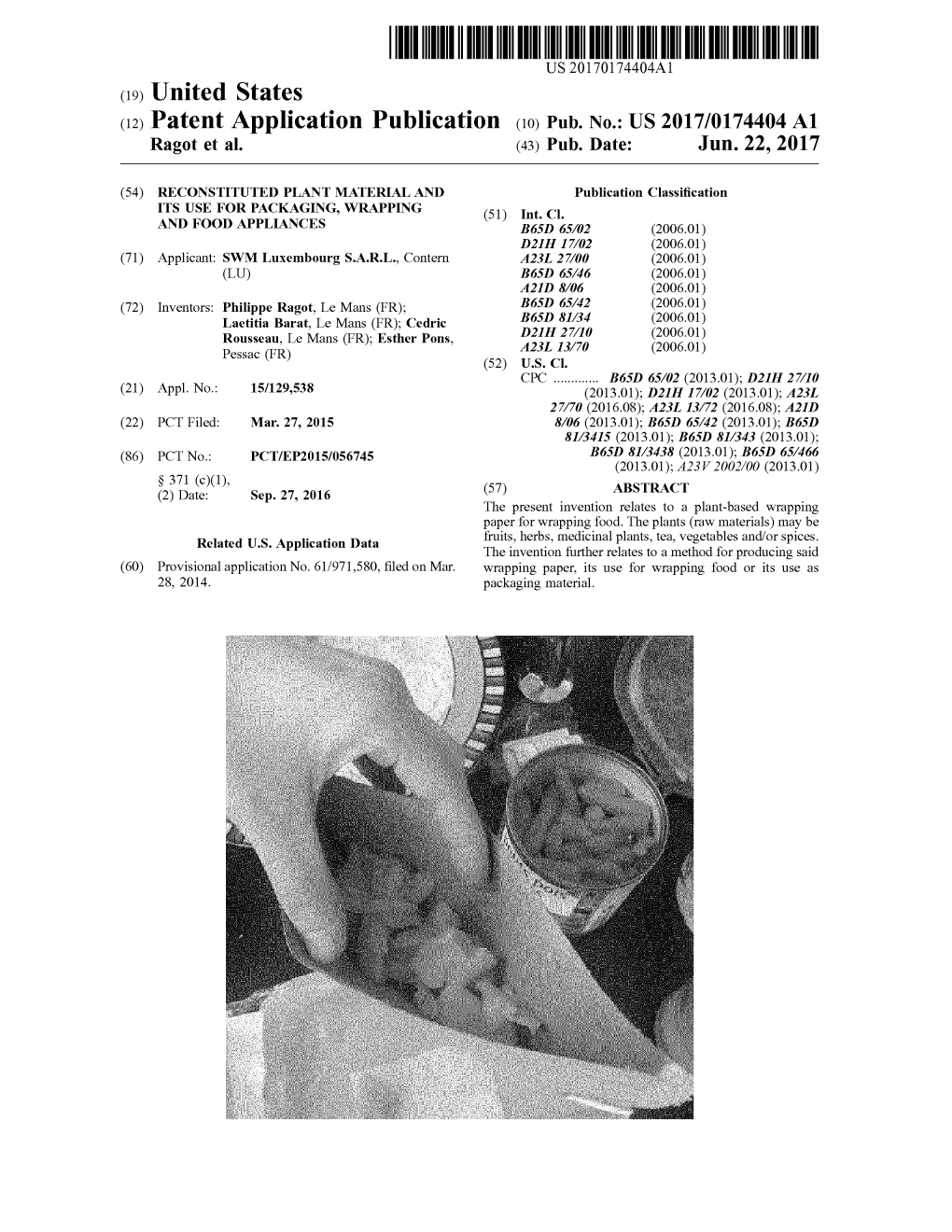 (12) Patent Application Publication (10) Pub. No.: US 2017/0174404 A1 Ragot Et Al