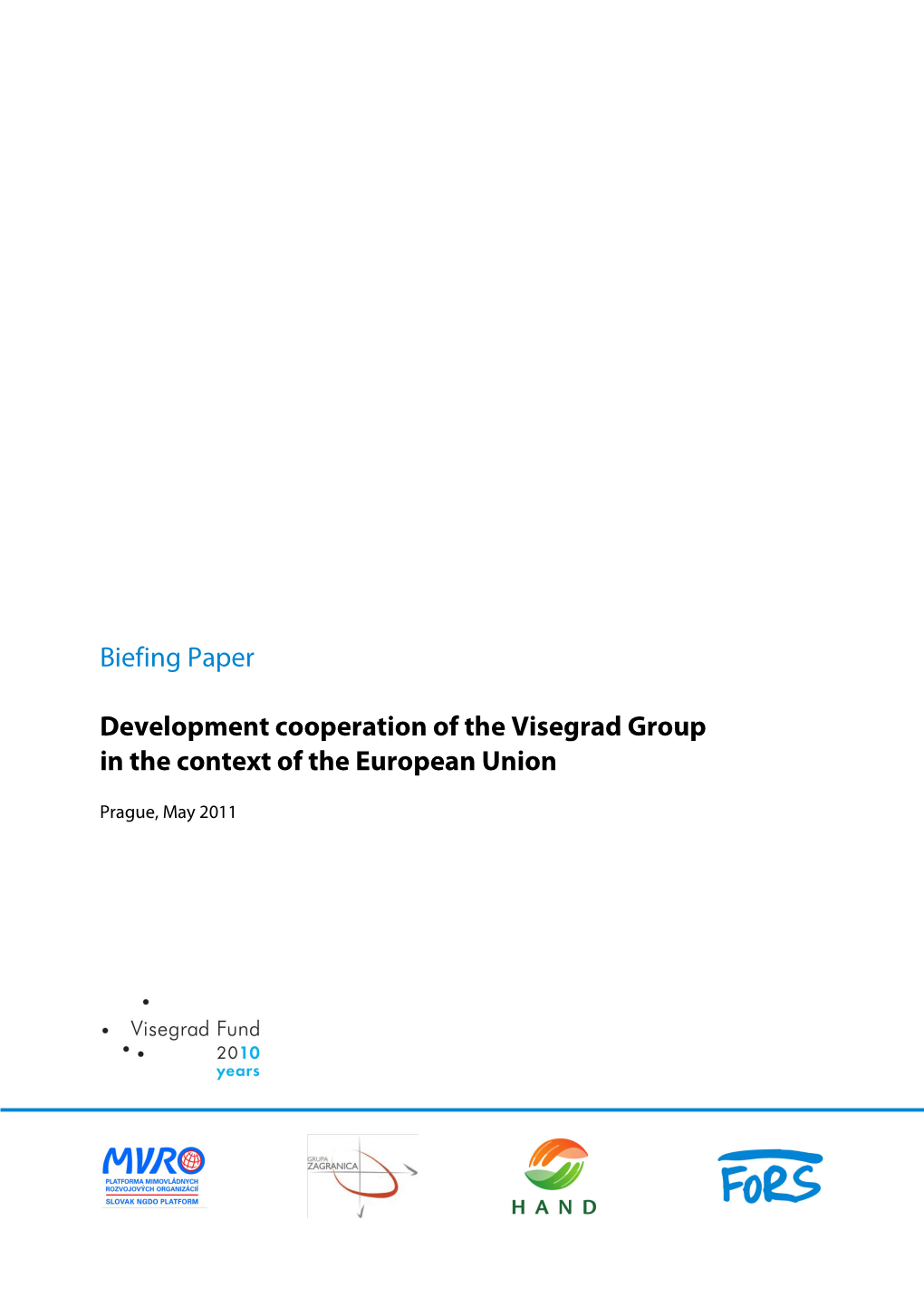 Development Cooperation of the Visegrad Group in the Context of the European Union