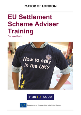 EU Settlement Scheme Adviser Training Course Pack