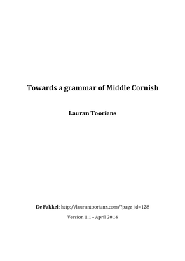 Towards a Grammar of Middle Cornish