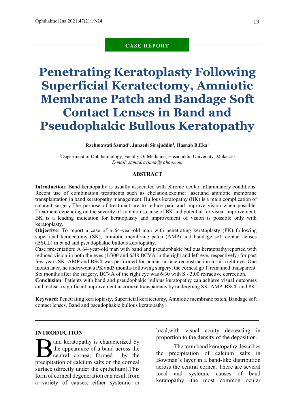 Penetrating Keratoplasty Following Superficial Keratectomy Amniotic