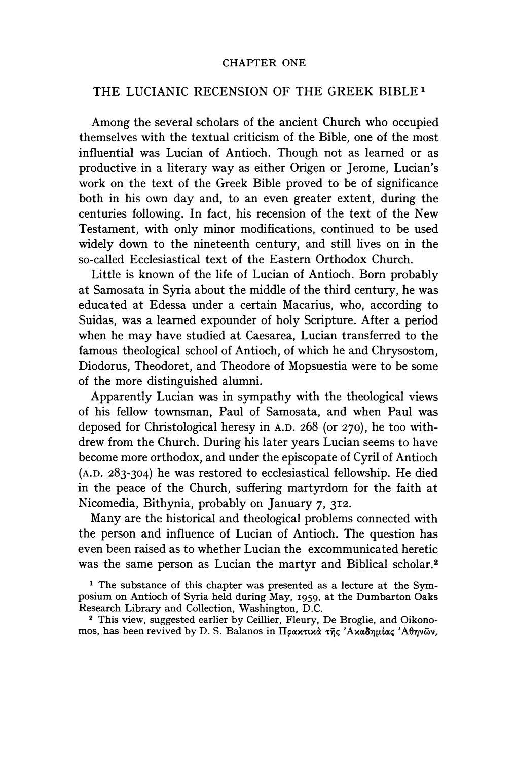 THE LUCIANIC RECENSION of the GREEK BIBLE 1 Among the Several