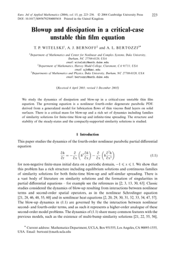 Blowup and Dissipation in a Critical-Case Unstable Thin ﬁlm Equation ∗ T