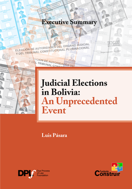 Judicial Elections in Bolivia: an Unprecedented Event