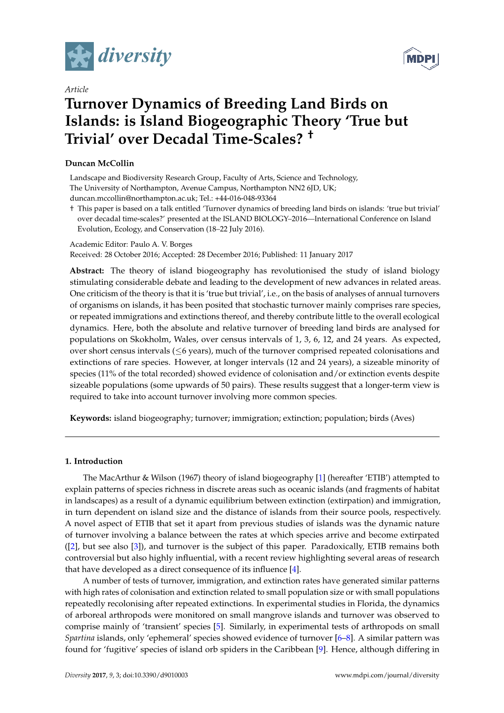 Turnover Dynamics of Breeding Land Birds on Islands: Is Island Biogeographic Theory ‘True but Trivial’ Over Decadal Time-Scales? †