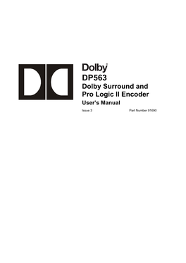 DP563 Dolby Surround Dolby Pro Logic II Encoder User's Manual