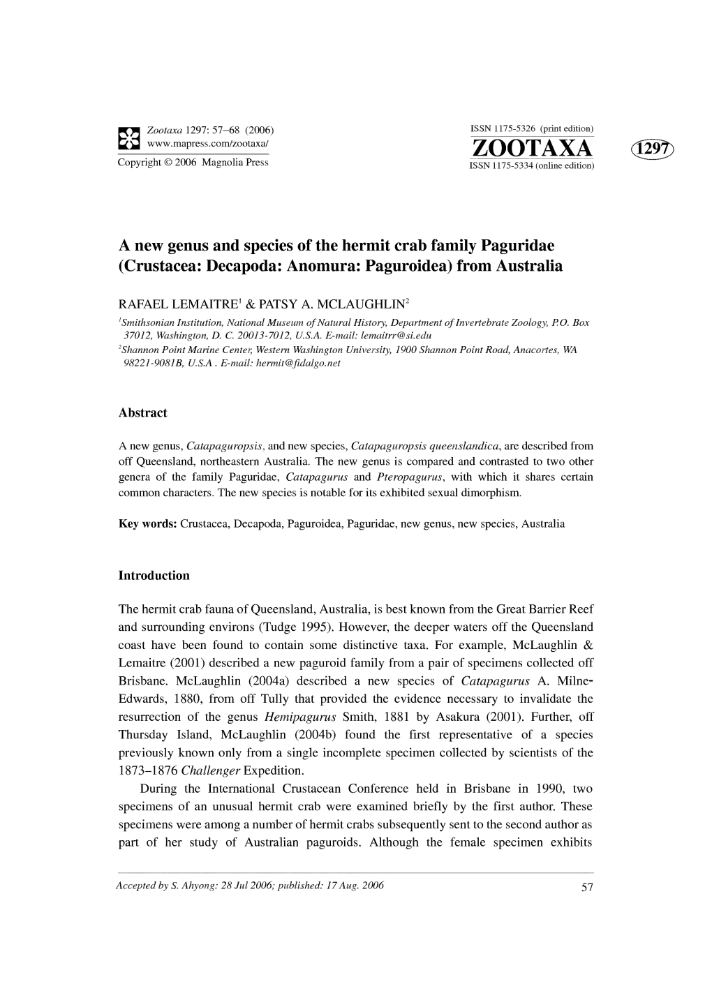 A New Genus and Species of the Hermit Crab Family Paguridae (Crustacea: Decapoda: Anomura: Paguroidea) from Australia