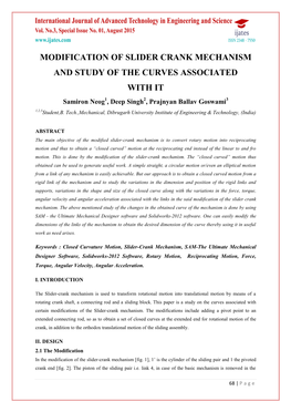 MODIFICATION of SLIDER CRANK MECHANISM and STUDY of the CURVES ASSOCIATED with IT Samiron Neog1, Deep Singh2, Prajnyan Ballav Goswami3 1,2,3Student,B