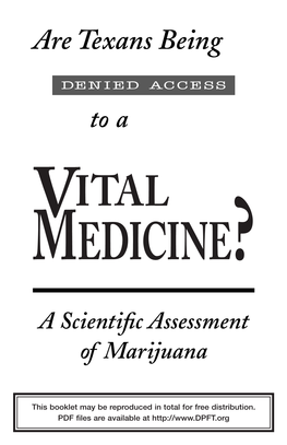 Are Texans Being Denied Access to a Vital Medicine? a Scientiﬁc Assessment of Marijuana